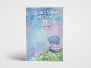 Quiero volver al cielo, álbum infantil ilustrado. Sara Ureña Gijón